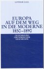 Europa auf dem Weg in die Moderne 1850-1890 General education