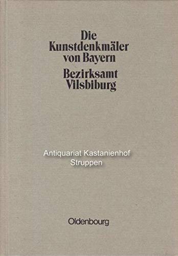 Die Kunstdenkmäler von Bayern. Die Kunstdenkmäler von Niederbayern / Bezirksamt Vilsbiburg: Unveränderter Nachdruck der Ausgabe von 1921 Film, Art & Culture