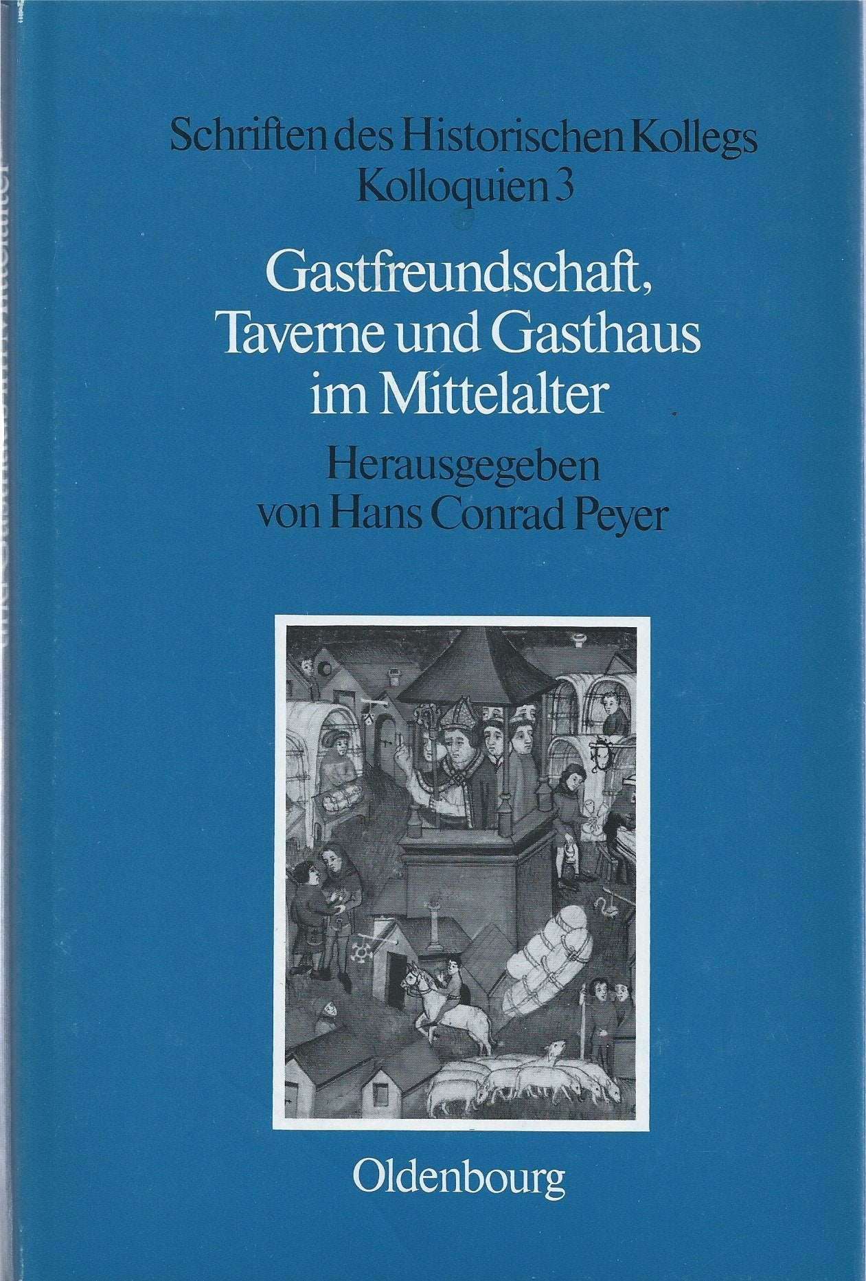 Gastfreundschaft, Taverne und Gasthaus im Mittelalter Books