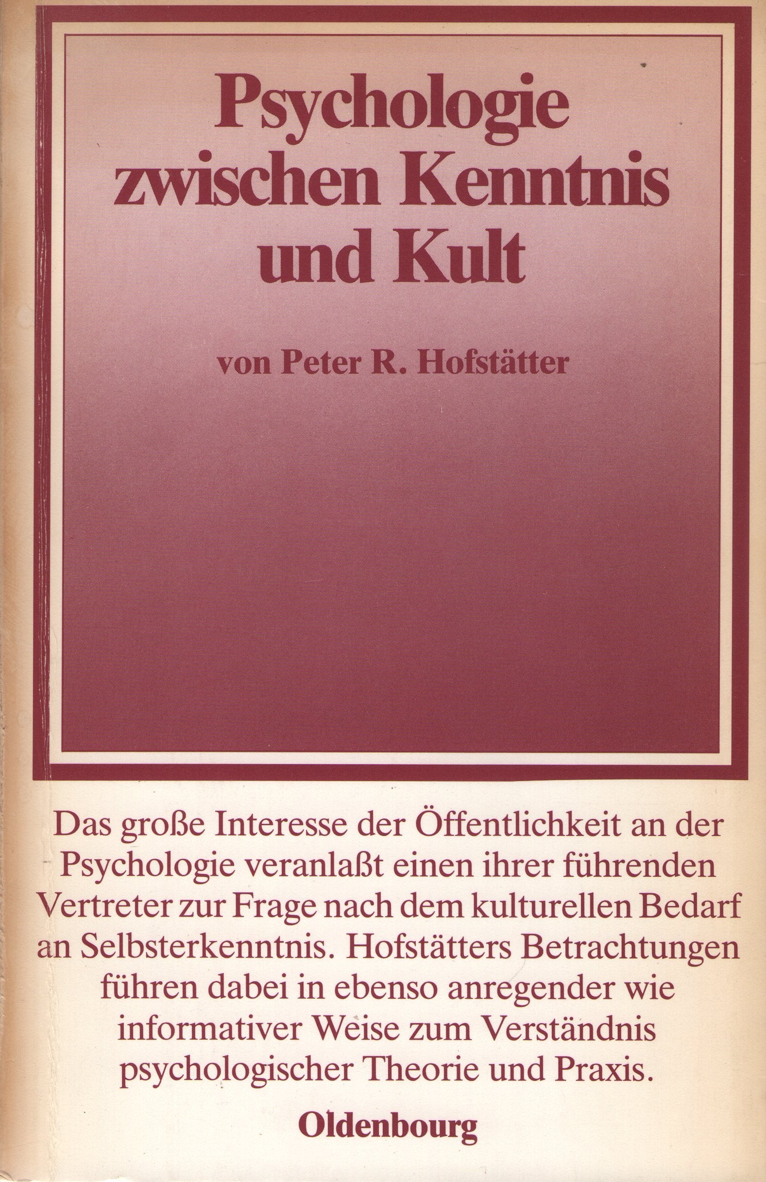 Psychologie zwischen Kenntnis und Kult Self-help