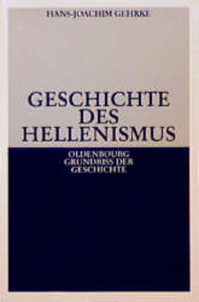 Geschichte des Hellenismus Politics & History