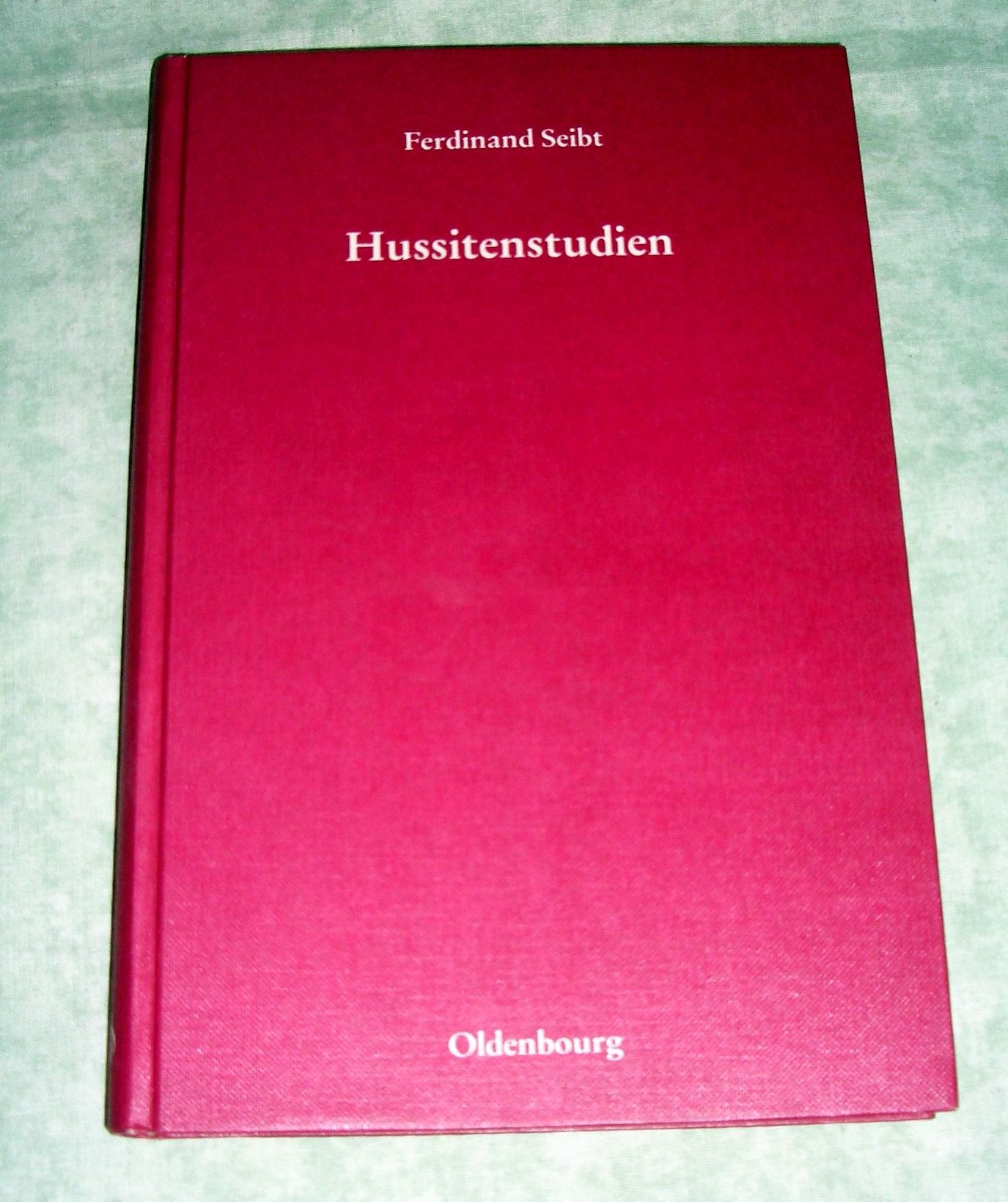 Hussitenstudien: Personen, Ereignisse, Ideen einer frühen Revolution Books