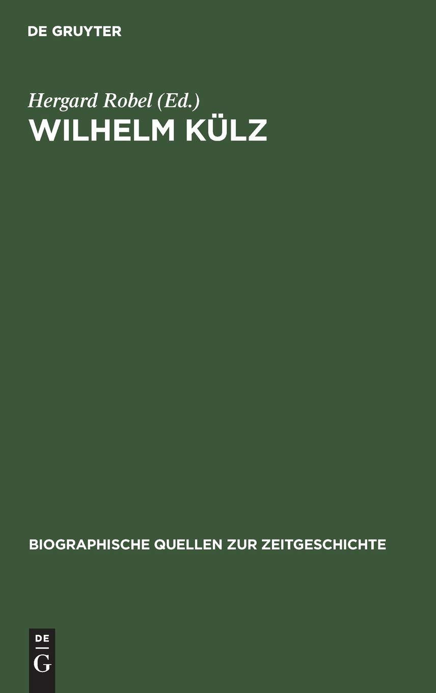 Wilhelm Külz: Ein Liberaler zwischen Ost und West. Aufzeichnunge 1947–1948 (Biographische Quellen zur Zeitgeschichte, 7, Band 7) Reference Books