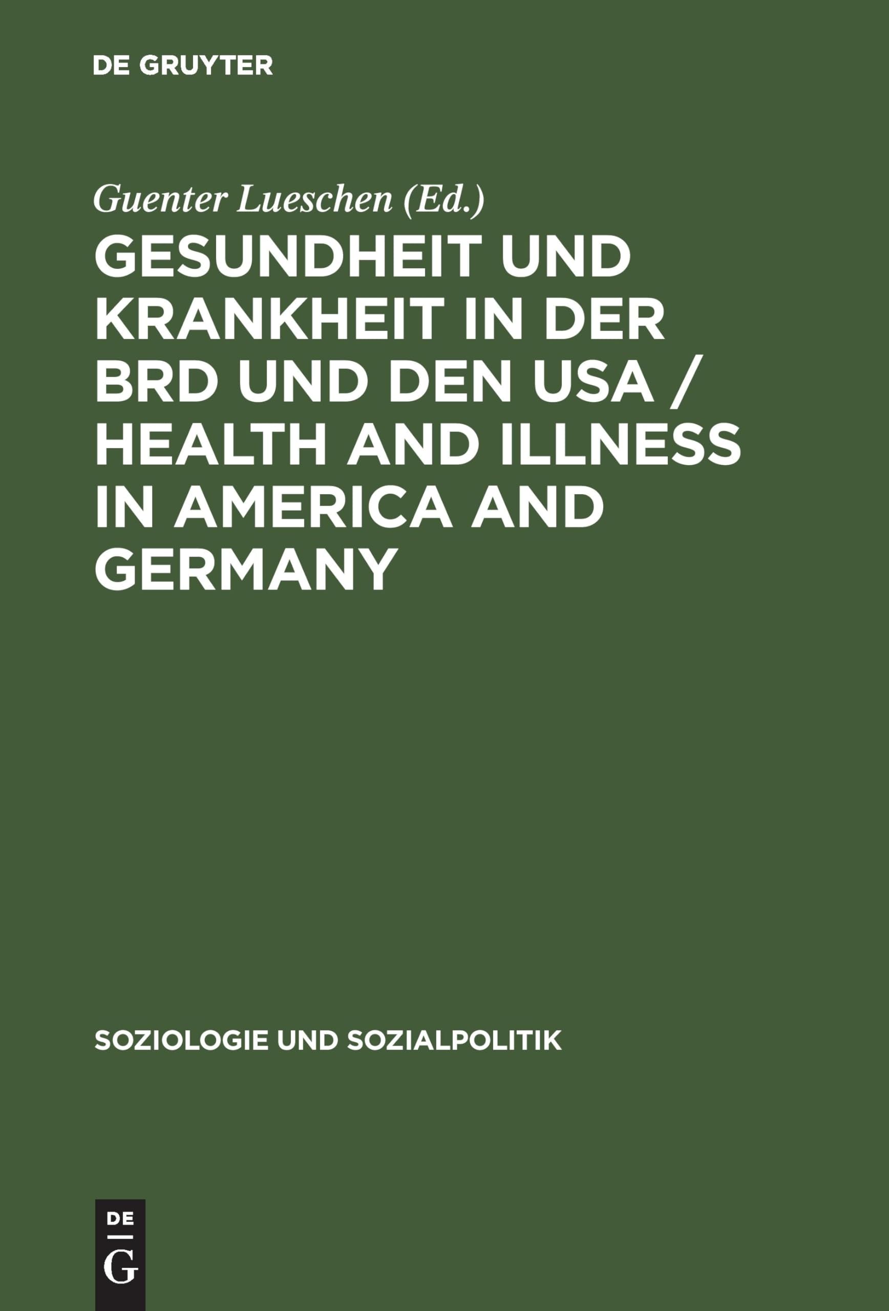 Gesundheit und Krankheit in der BRD und den USA / Health and illness in America and Germany Medicine