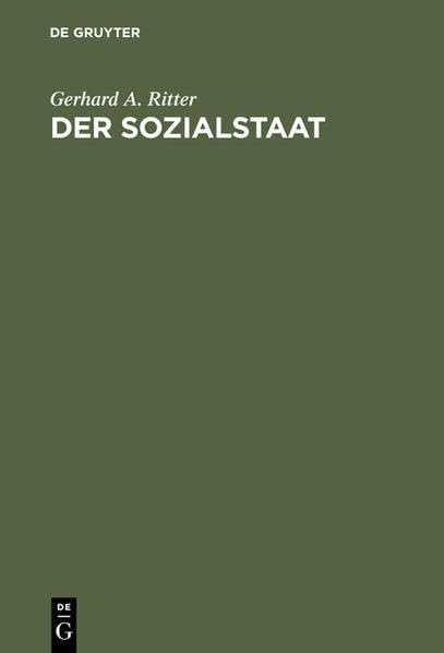 Der Sozialstaat: Entstehung und Entwicklung im internationalen Vergleich Business, Finance & Career