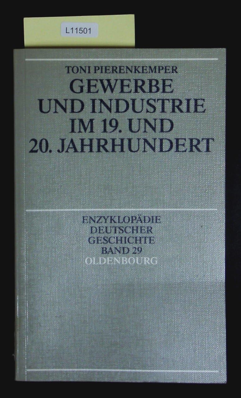 Gewerbe Und Industrie Im 19. Und 20. Jahrhundert book
