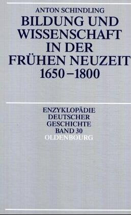 Enzyklopädie deutscher Geschichte / Bildung und Wissenschaft in der Frühen Neuzeit 1650-1800 Social Sciences