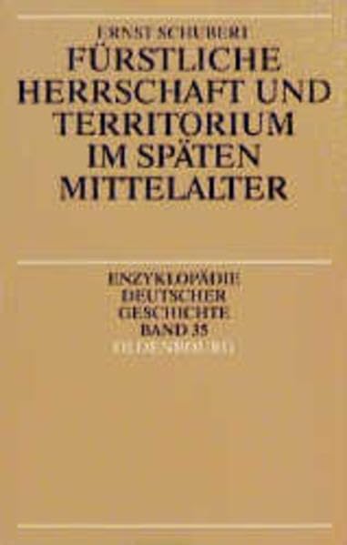 Fürstliche Herrschaft und Territorium im späten Mittelalter Books