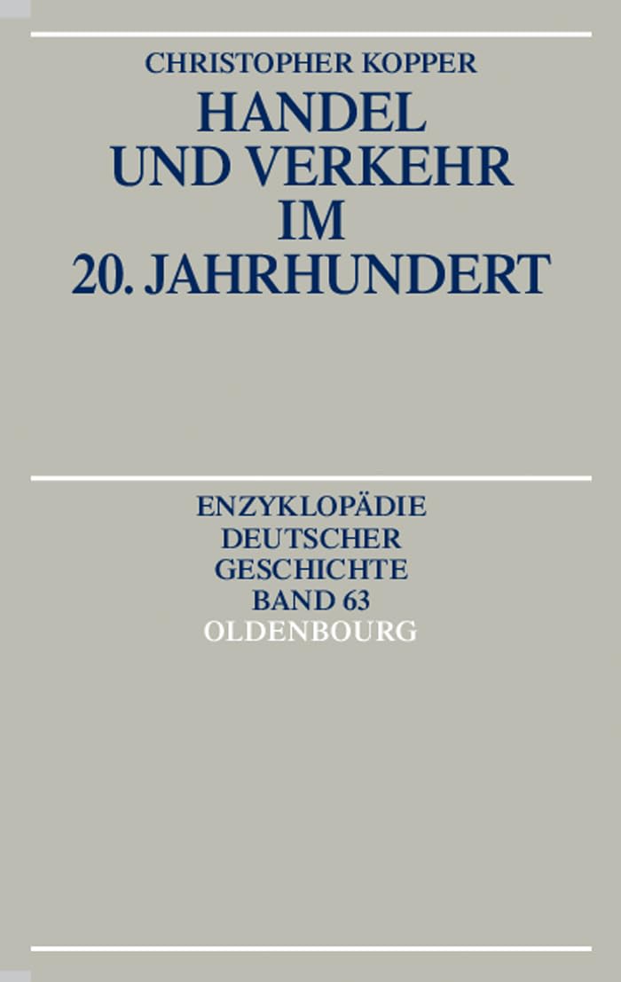 Handel und Verkehr im 20. Jahrhundert Business, Finance & Career