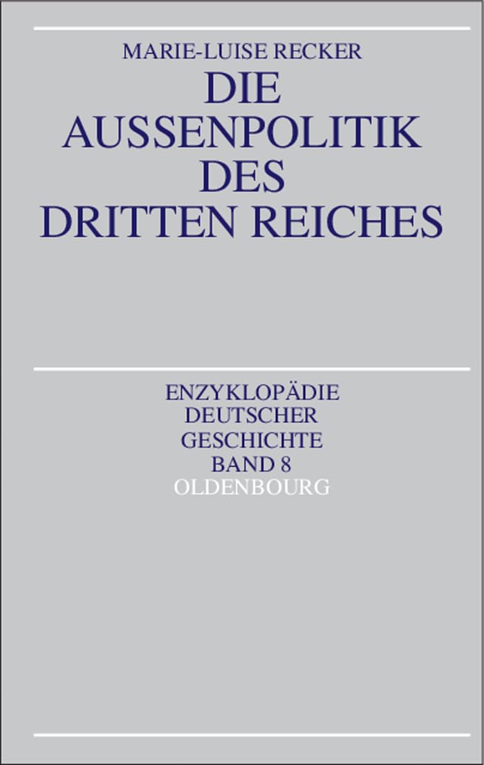 Die Außenpolitik des Dritten Reiches German history