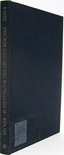 Die Aussenpolitik des Dritten Reiches Politics & History