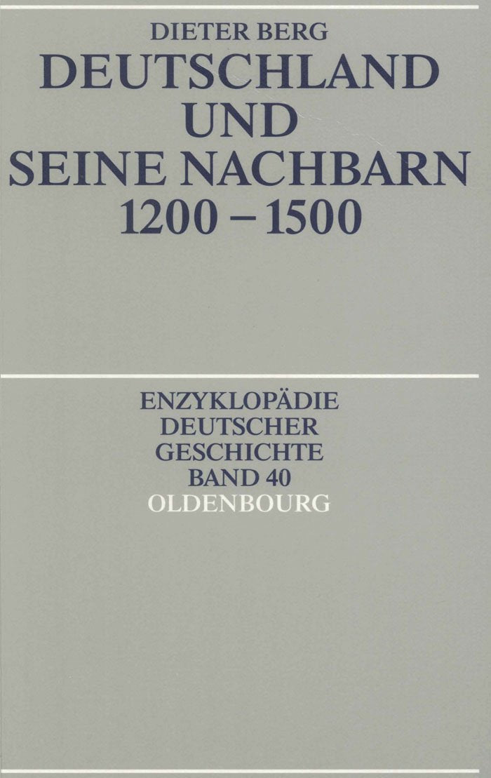 Deutschland und seine Nachbarn 1200-1500 book