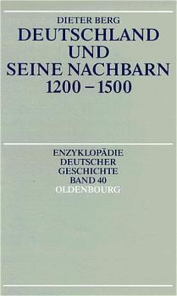 Deutschland und seine Nachbarn 1200-1500 General education