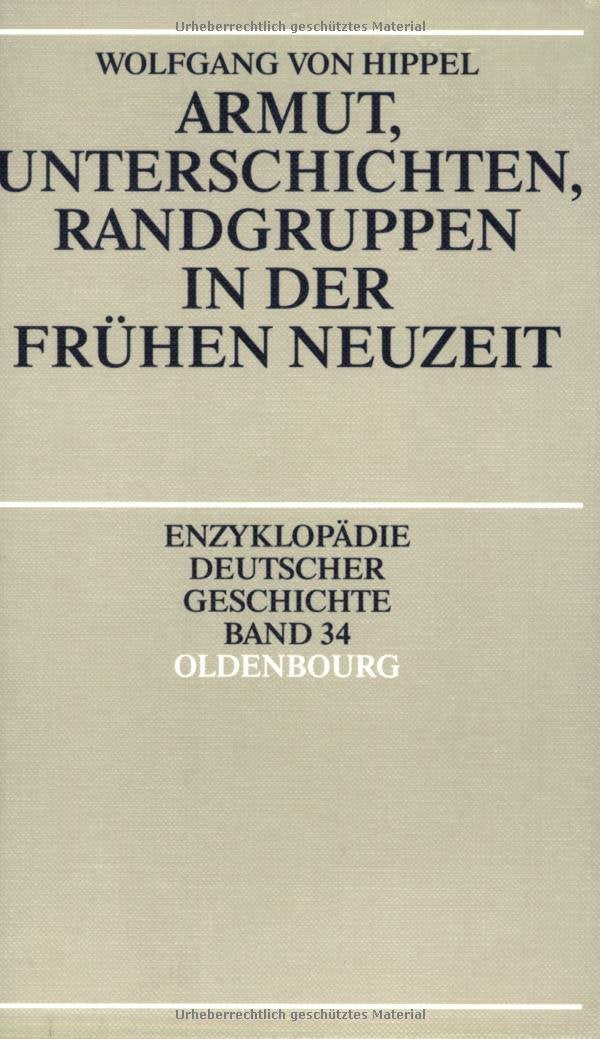 Armut, Unterschichten, Randgruppen in der Frühen Neuzeit Books
