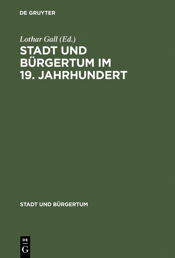 Stadt und Bürgertum im 19. Jahrhundert Colonial & World History