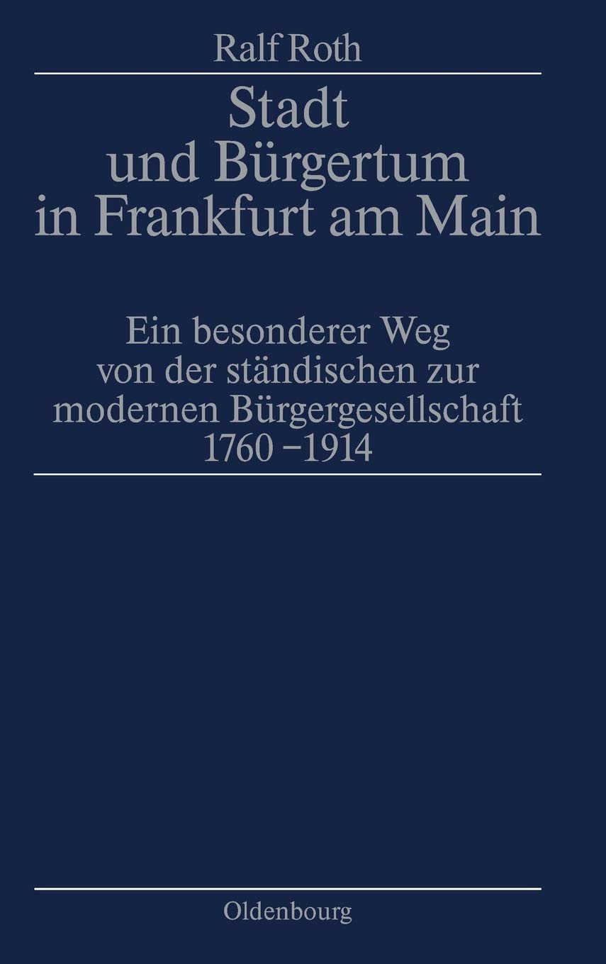 Stadt und Bürgertum in Frankfurt am Main Business, Finance & Career