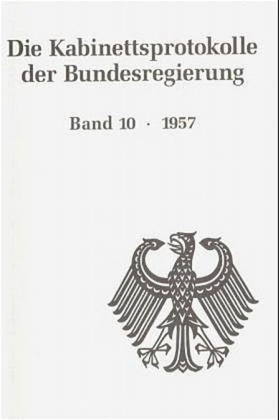 1957 (Die Kabinettsprotokolle der Bundesregierung) Business, Finance & Career