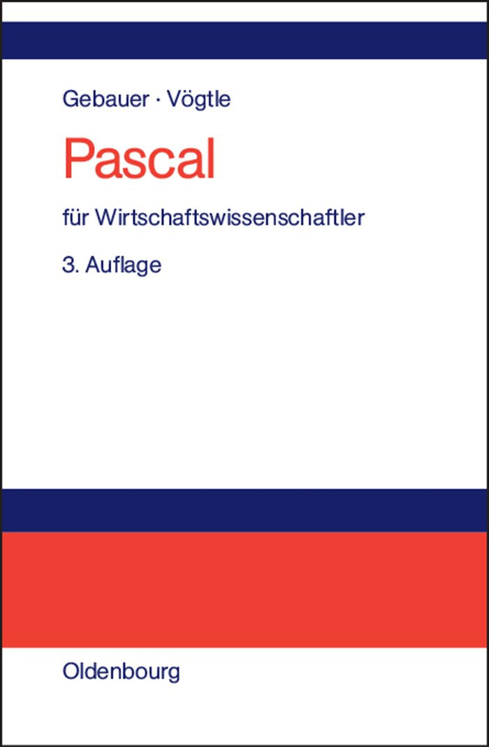 Pascal für Wirtschaftswissenschaftler: Einführung in die strukturierte Programmierung Law