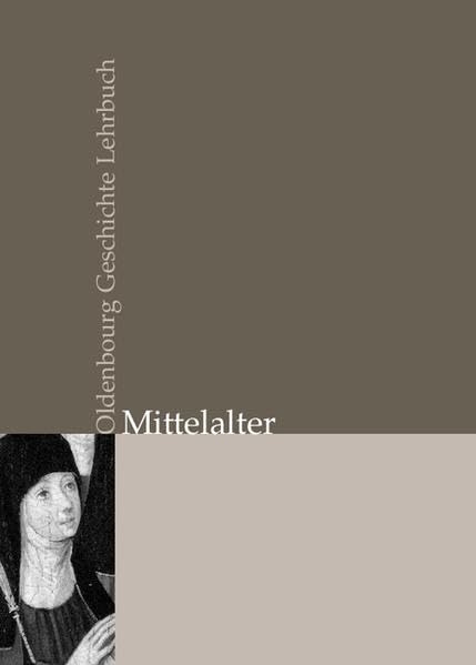 Oldenbourg Geschichte Lehrbuch: Mittelalter Politics & History