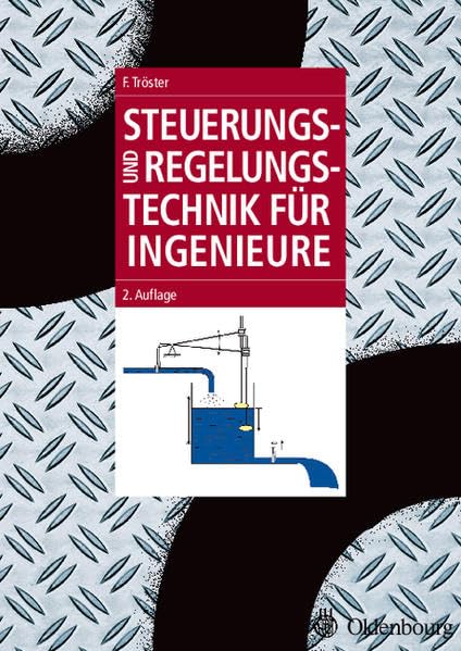 Steuerungs- und Regelungstechnik für Ingenieure Business & Technology
