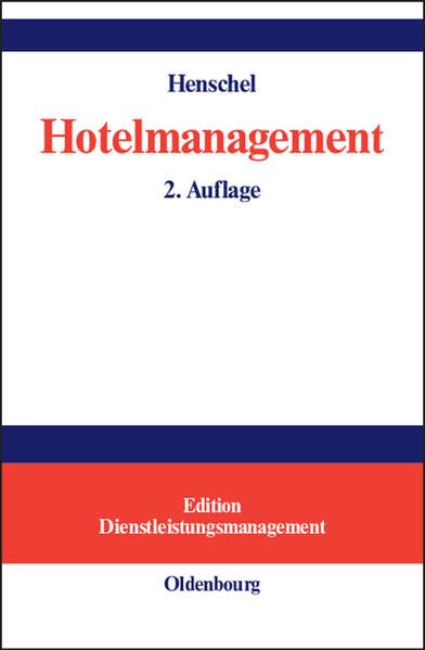 Hotelmanagement (Edition Dienstleistungsmanagement) Law