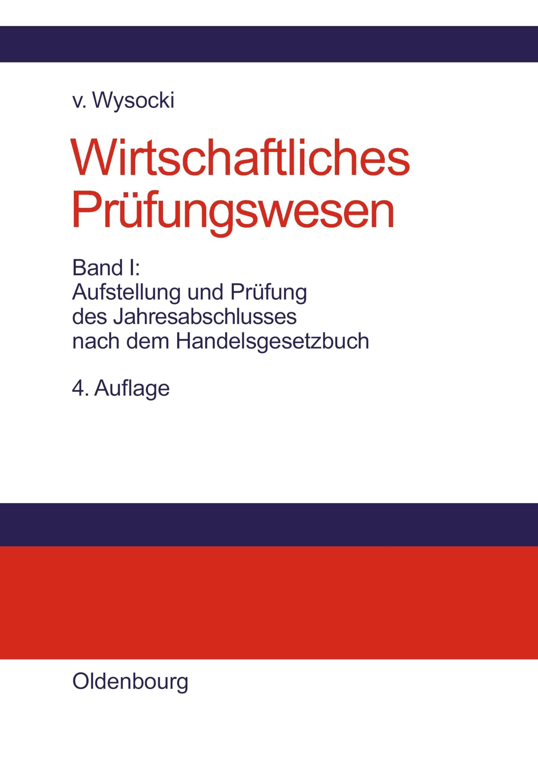 Aufstellung und Prüfung des Jahresabschlusses nach dem Handelsgesetzbuch: Materialien zur Vorbereitung auf die Berufsexamina wirtschaftsprüfender und ... Berufe (Wirtschaftliches Prüfungswesen) Law
