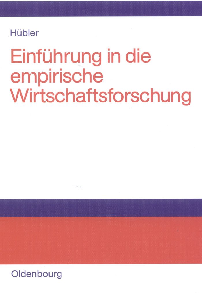 Einführung in die empirische Wirtschaftsforschung book