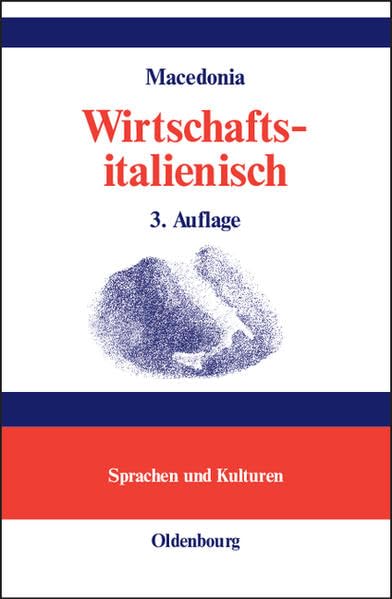 Wirtschaftsitalienisch: L'italiano di tutti i giorni: gli affari. Wirtschaftsthemen für Studium und Praxis, Kommunikation und Korrespondenz (Lehr- und Handbücher zu Sprachen und Kulturen) Law