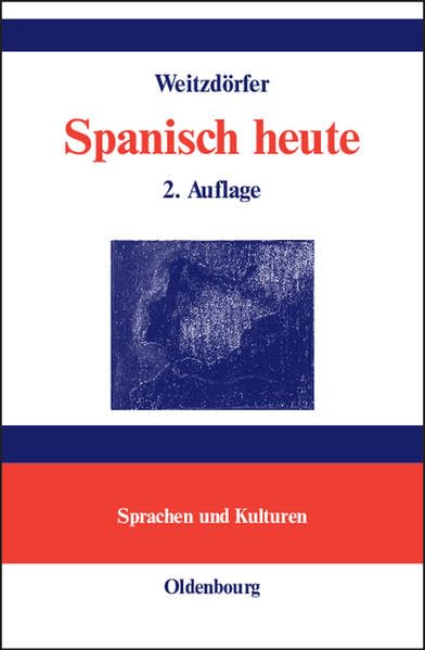 Spanisch heute: Lehrwerk der spanischen Sprache in einem Band für Lernende ohne Vorkenntnisse (Lehr- und Handbücher zu Sprachen und Kulturen) Law