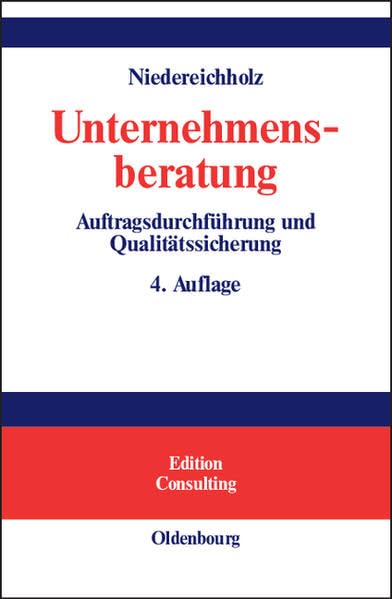Unternehmensberatung: Band 2: Auftragsdurchführung und Qualitätssicherung Law