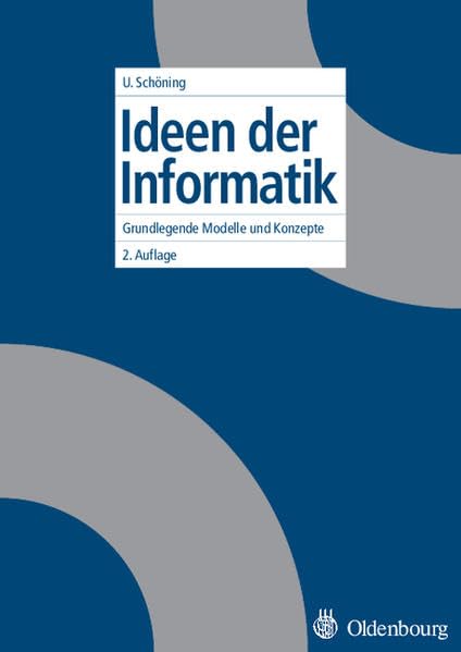 Ideen der Informatik: Grundlegende Modelle und Konzepte Computer Science