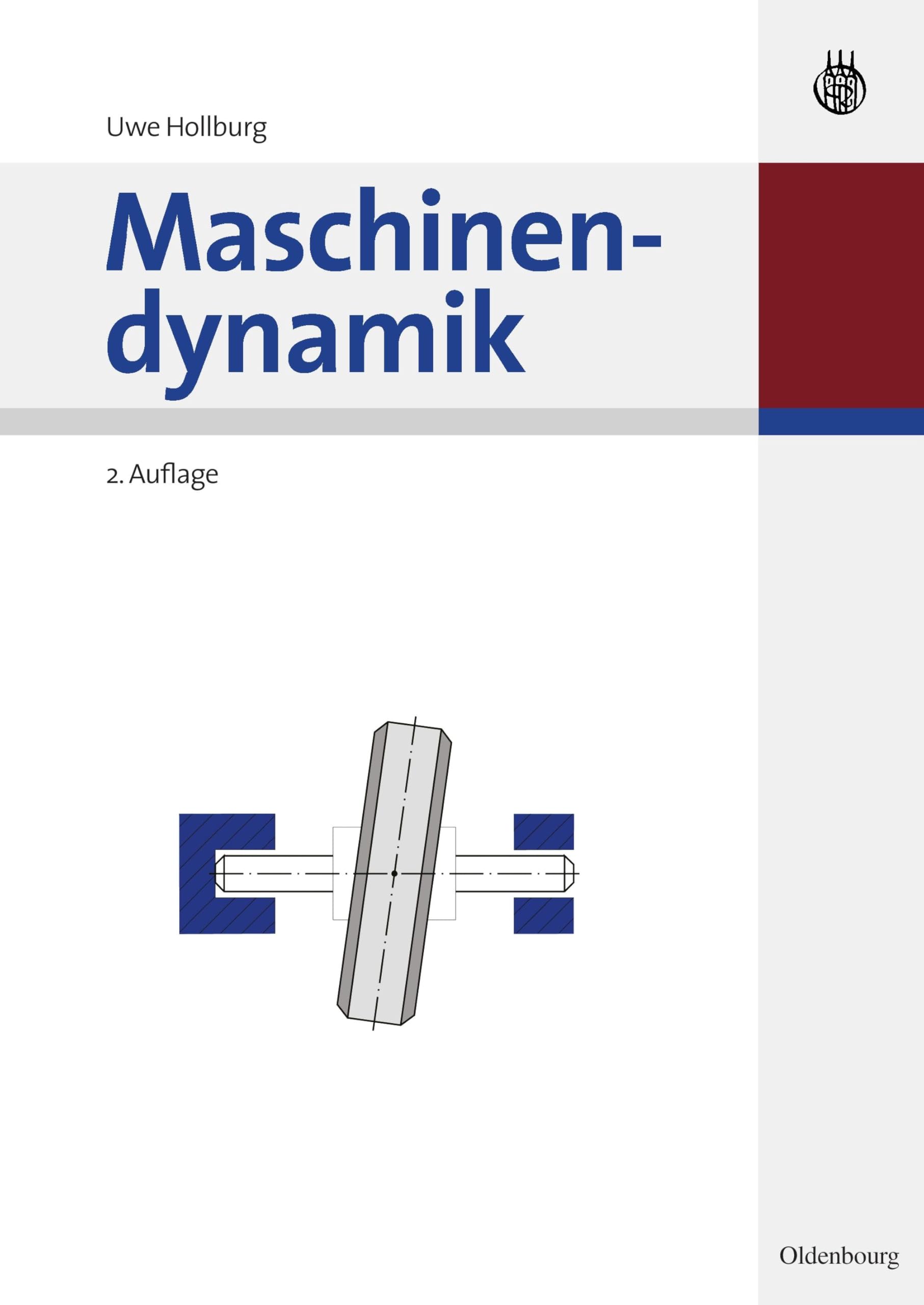 Maschinendynamik (Oldenbourg Lehrbücher für Ingenieure) Business, Finance & Career