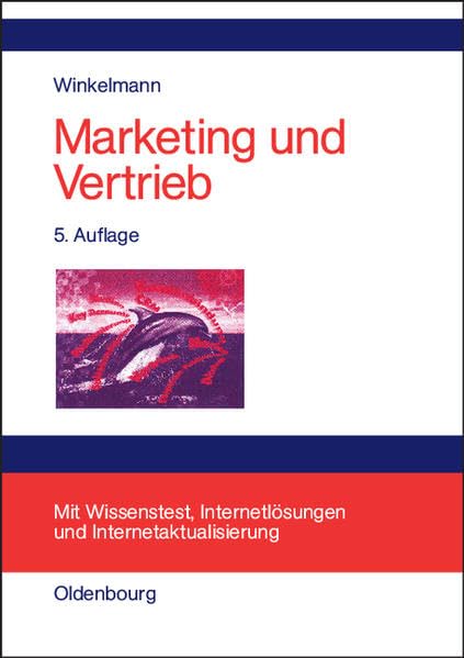 Marketing und Vertrieb: Fundamente für die Marktorientierte Unternehmensführung Law