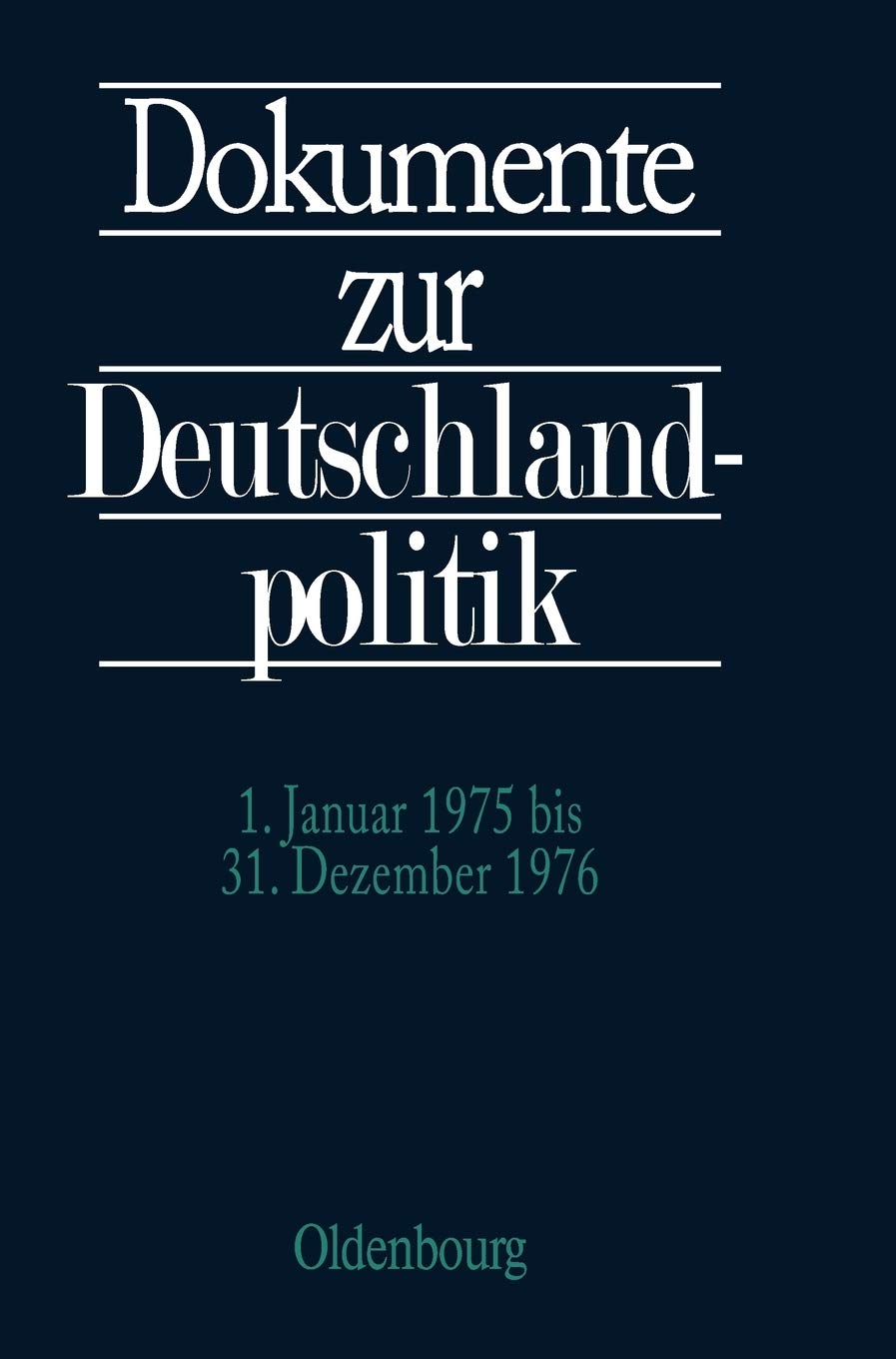 1. Januar 1975 bis 31. Dezember 1976 German history
