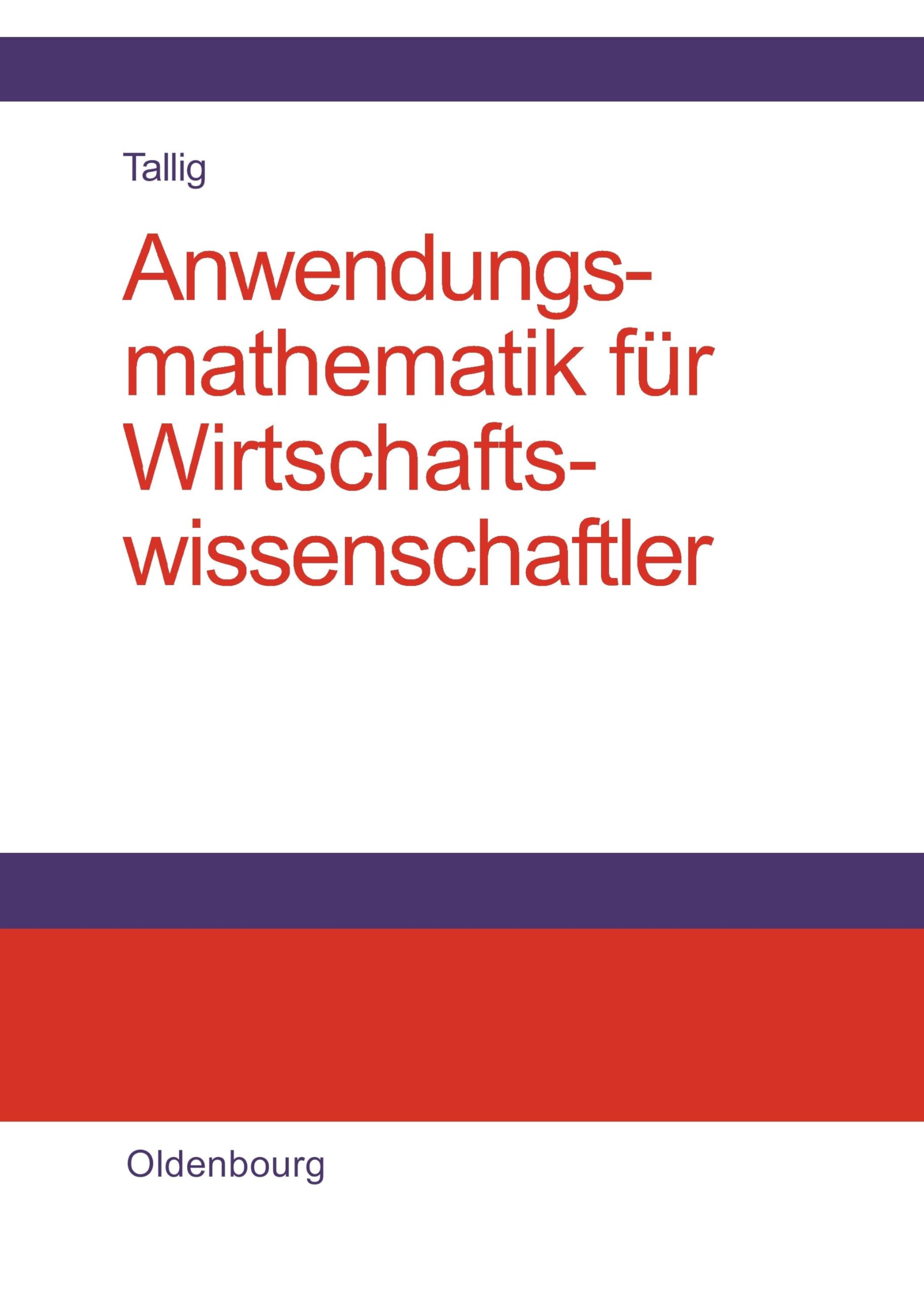 Anwendungsmathematik für Wirtschaftswissenschaftler Law