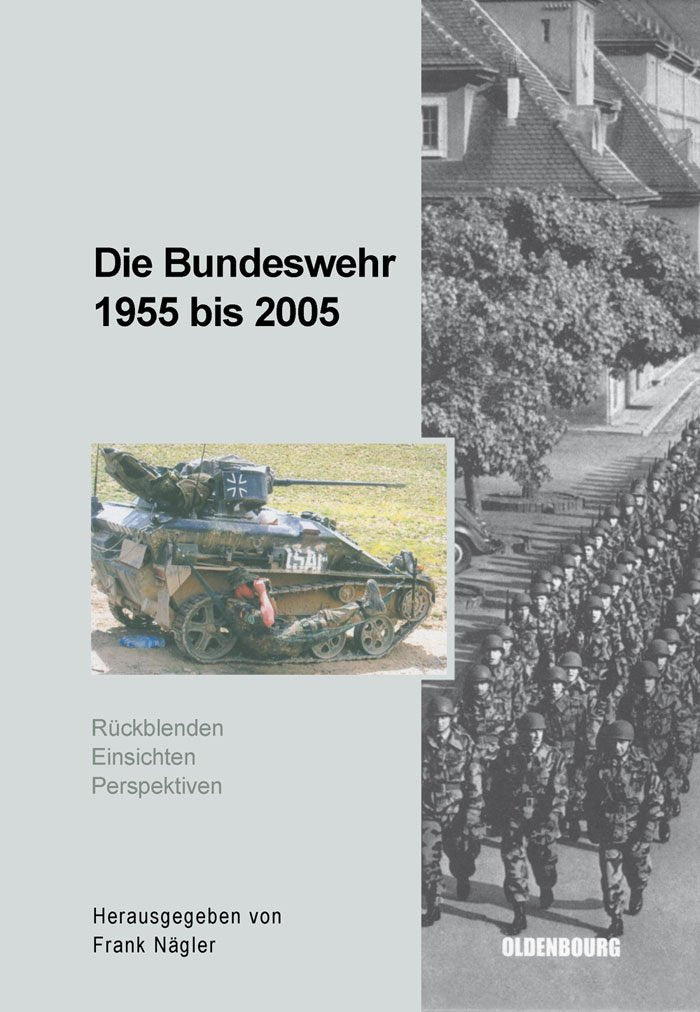 Die Bundeswehr 1955 bis 2005 Social Sciences