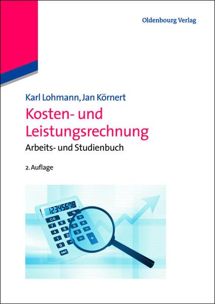 Kosten- und Leistungsrechnung: Arbeits- und Studienbuch Law