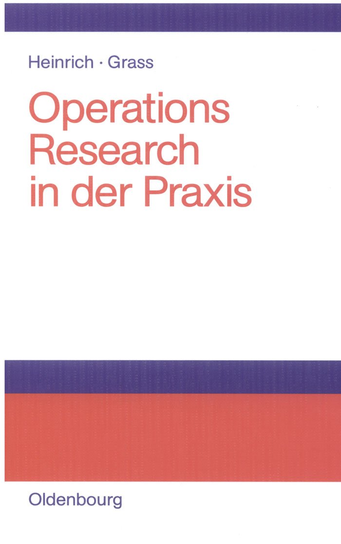 Operations Research in der Praxis Law Books