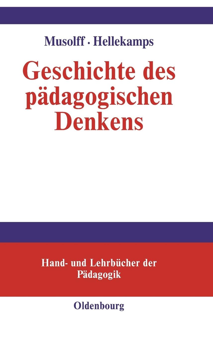 Geschichte des pädagogischen Denkens Education & Training