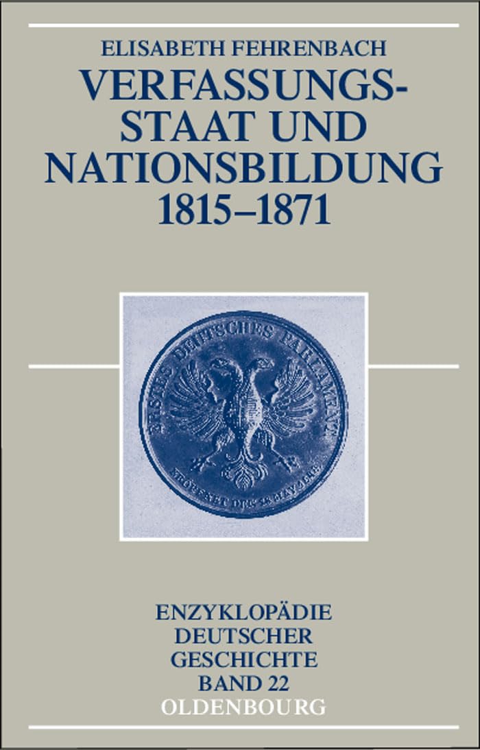 Verfassungsstaat und Nationsbildung 1815-1871 book