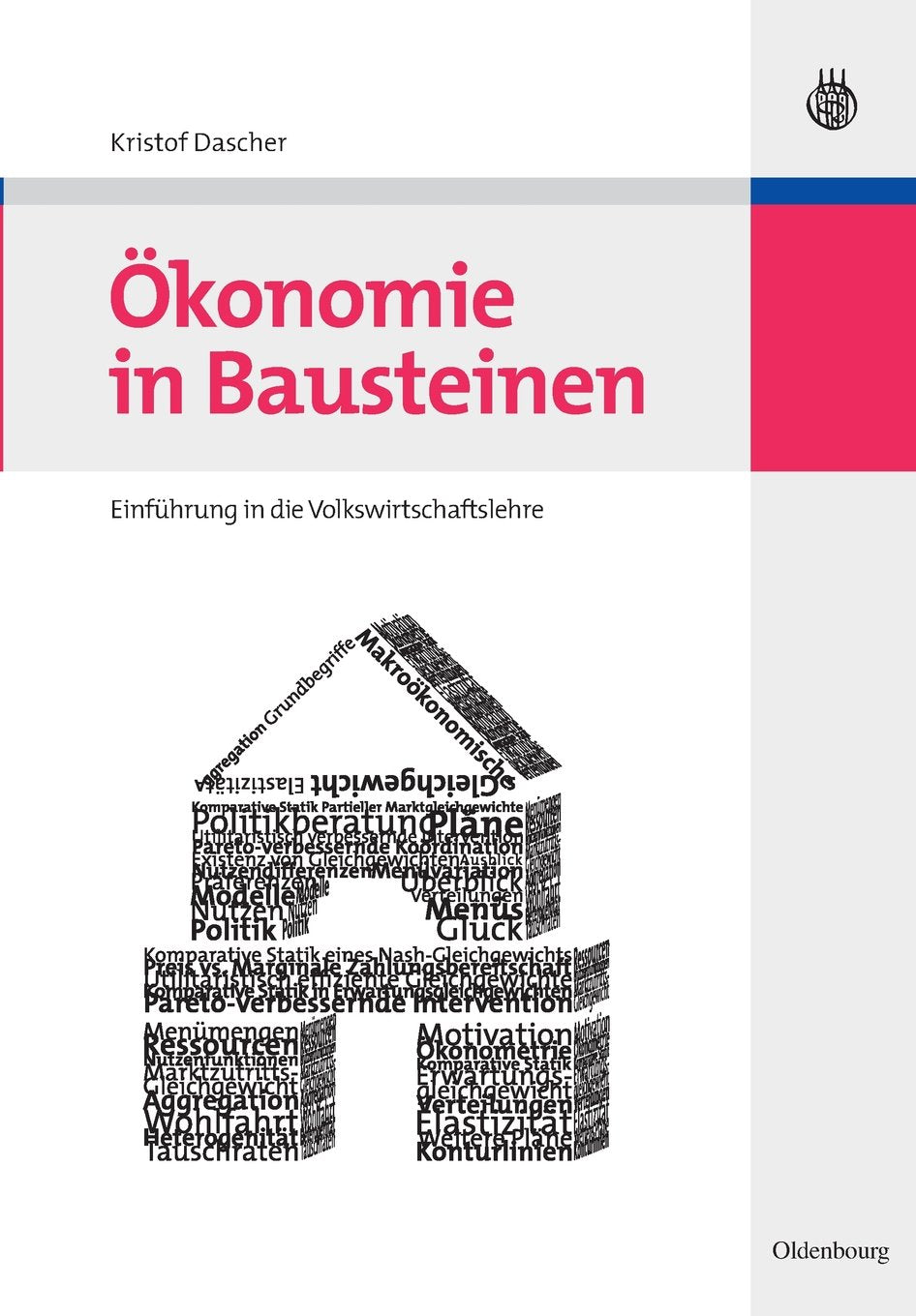 Ökonomie in Bausteinen. Einführung in die Volkswirtschaftslehre Law