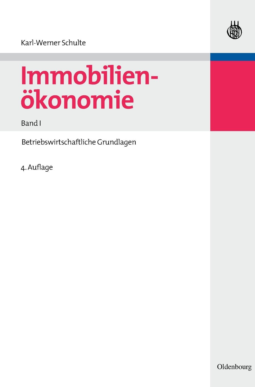 Immobilienökonomie, Bd.1 : Betriebswirtschaftliche Grundlagen: Bd 1 Law