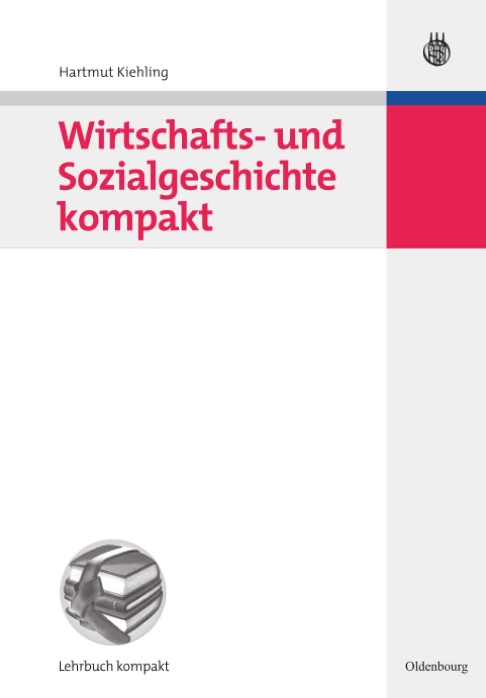 Wirtschafts- und Sozialgeschichte kompakt Law