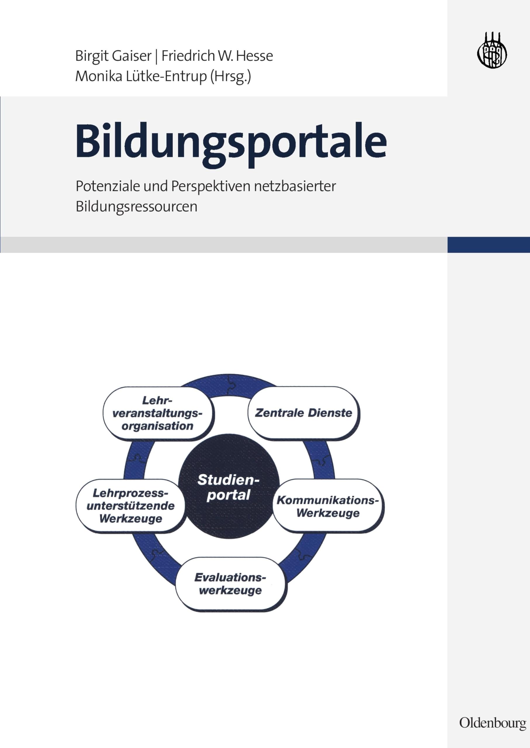 Bildungsportale: Potenziale und Perspektiven netzbasierter Bildungsressourcen Media & Communication