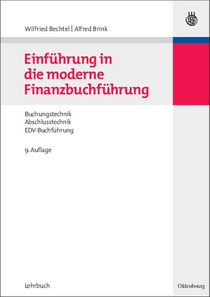 Einführung in die moderne Finanzbuchführung.: Grundlagen der Buchungs- und Abschlusstechnik und Grundzüge der EDV-Buchführung (Studien- und Übungsbücher der Wirtschafts- und Sozialwissenschaften) Law
