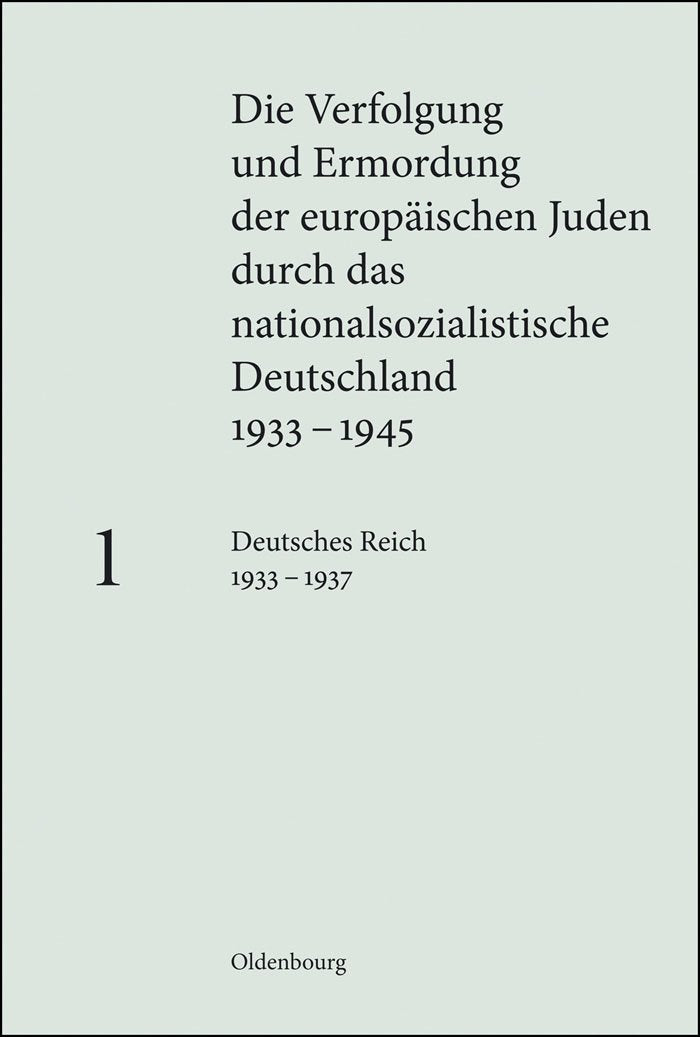 Deutsches Reich 1933 – 1937: Deutsches Reich 1933-1937. Hrsg. im Auftr. d. Bundesarchivs, d. Instituts f. Zeitgeschichte u. d. Lehrstuhls f. Neuere u. ... nationalsozialistische Deutschland 1933–1945) German history