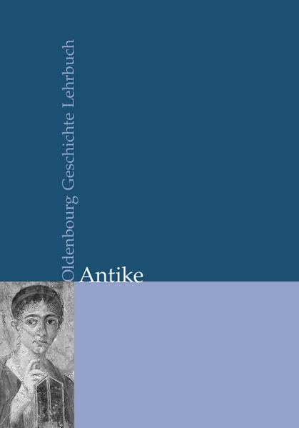 Oldenbourg Geschichte Lehrbuch Gesamtausgabe / Antike Politics & History