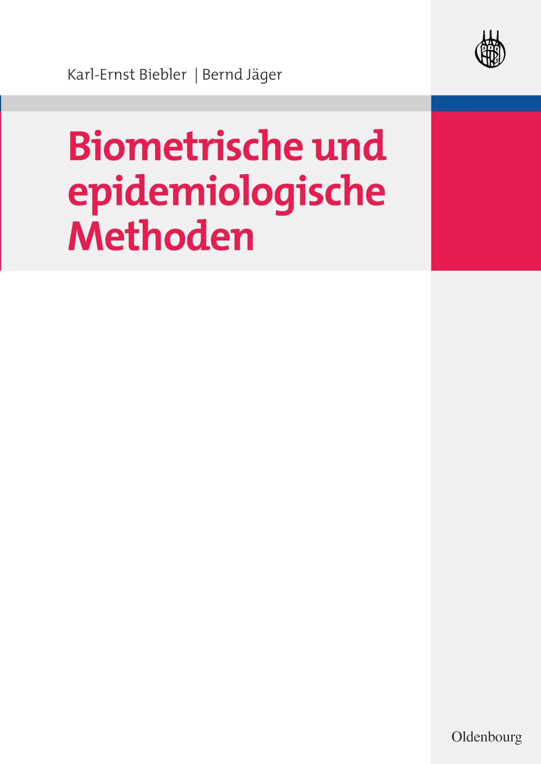 Biometrische und epidemiologische Methoden Medicine