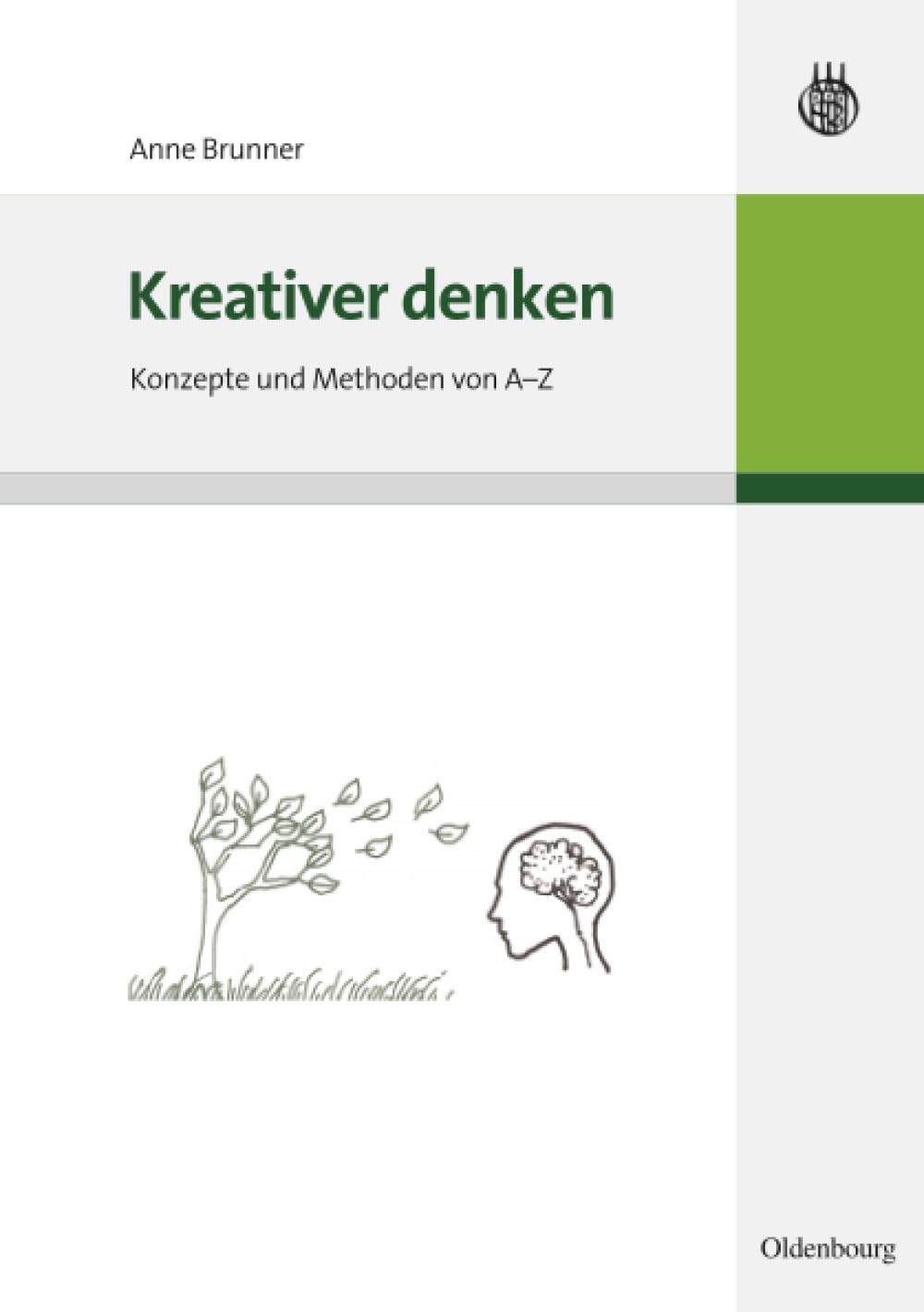 Kreativer denken: Konzepte und Methoden von A-Z Computer Science