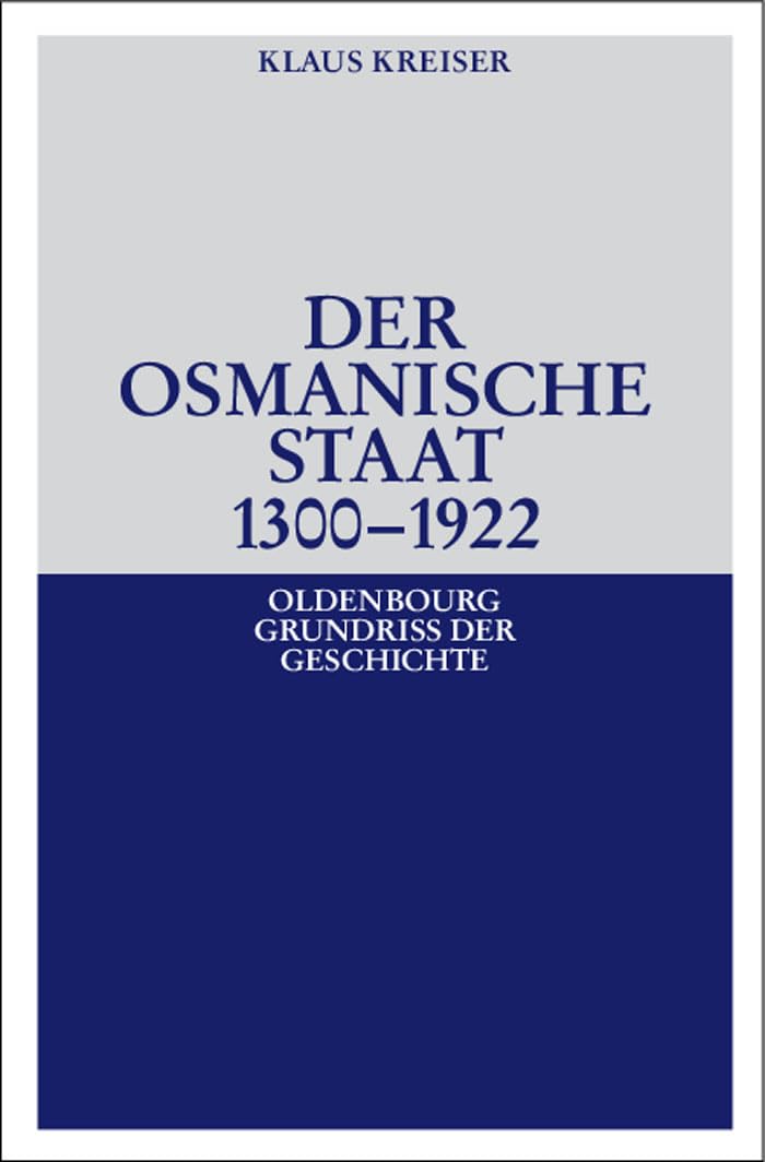 Der Osmanische Staat 1300-1922 Social Sciences